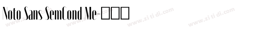 Noto Sans SemCond Me字体转换